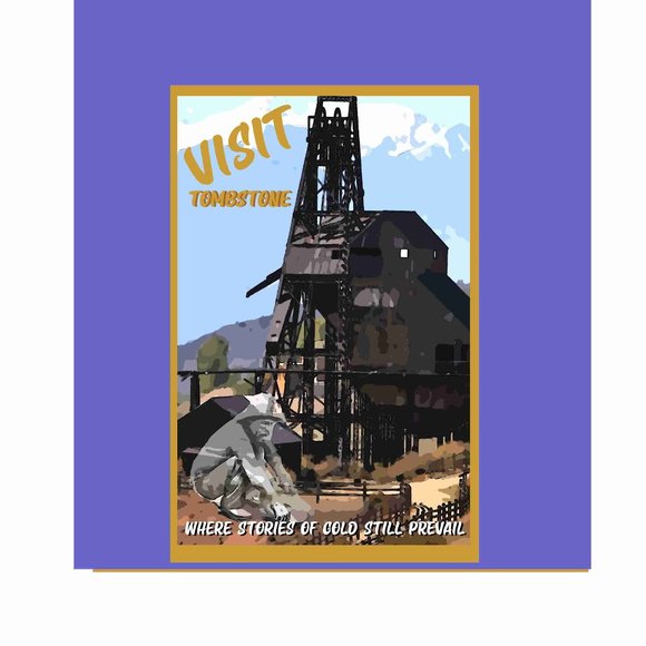 20 x30 inch travel poster Tombstone Gold and Silver Strike 1877 - Picture 1 of 1